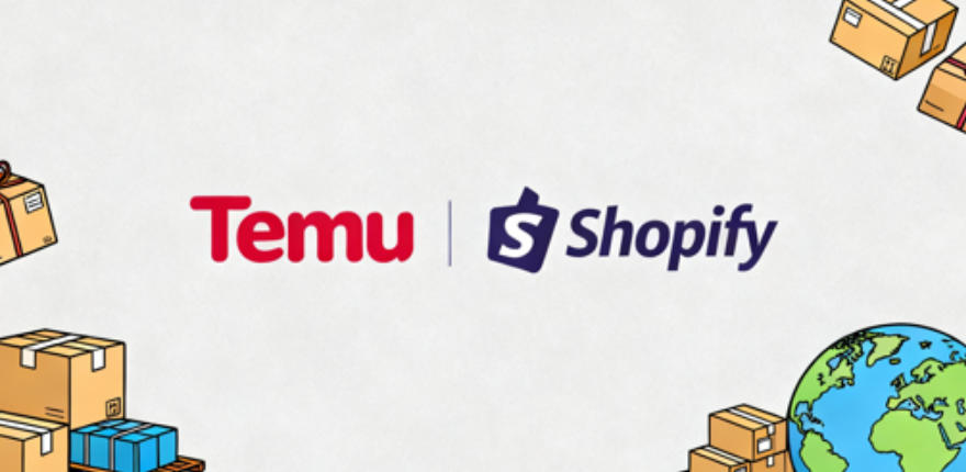 Temu联Shopify推本地卖家计划 低价模式遇阻转型